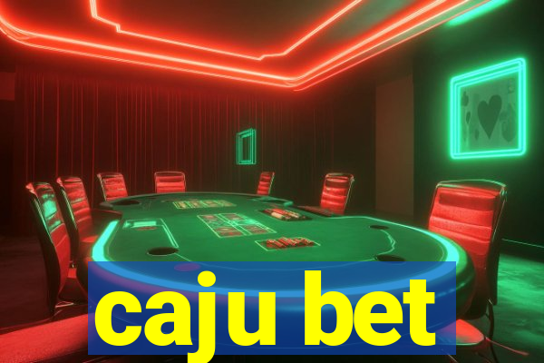 caju bet